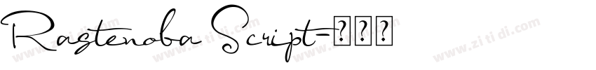 Rastenoba Script字体转换 Rastenoba Script字体转换